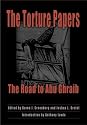 The Torture Papers: The Road to Abu Ghraib