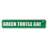 GREEN TURTLE CAY ST  STREET SIGN CITY BAHAMAS