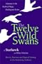 The Twelve Wild Swans