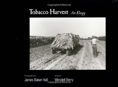 Tobacco Harvest: An Elegy