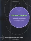 Software Ecosystem: Understanding an Indispensable Technology and Industry