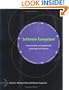 Software Ecosystem: Understanding an Indispensable Technology and Industry