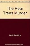 The pear trees murder