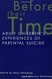 Before Their Time: Adult Childrens Experiences of Parental Suicide