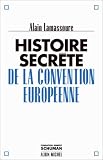 Histoire secrète de la Convention européenne