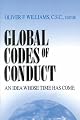 Global Codes of Conduct: An Idea Whose Time Has Come (The John W. Houck Notre Dame Series in Business Ethics)