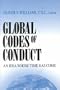 Global Codes of Conduct: An Idea Whose Time Has Come (The John W. Houck Notre Dame Series in Business Ethics)