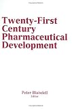 Twenty-First Century Pharmaceutical Development