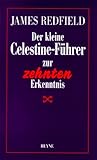 Der kleine Celestine- Fuehrer zur zehnten Erkenntnis