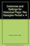 Costumes and settings for historical plays