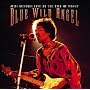 Blue Wild Angel: Jimi Hendrix Live at the Isle of Wight