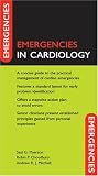 Emergencies in Cardiology (Emergencies In ... Series)