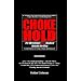 CHOKEHOLD: Pro Wrestling's Real Mayhem Outside the Ring