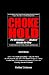 Chokehold: Pro Wrestling's Real Mayhem Outside the Ring