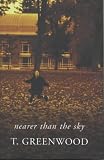 Nearer Than the Sky