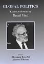 Global Politics: Essays in Honour of David Vital (Cass Series--Israeli History, Politics, and Society, 14)