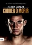 Correr o morir (Now books)