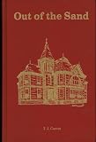 Out of the sand: A history of the State Agricultural School at
Albertville, Alabama, 1894-1936