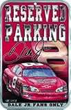 Dale Earnhardt Jr Reserved Parking Nascar Sign