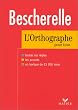 Bescherelle : Orthographe , �dition 97