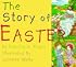 The Story of Easter