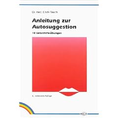 Anleitung zur Autosuggestion