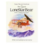 The Legend of LoneStar Bear Book II: Soaring with Eagles book cover