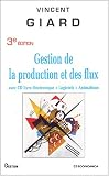 Gestion de la production et des flux (avec CD livre �lectronique + logiciels + animations)