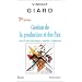 Gestion de la production et des flux (avec CD livre �lectronique + logiciels + animations)