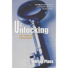 The Unlocking: God's Escape Plan for Frightened People