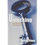 The Unlocking: God's Escape Plan for Frightened People