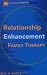 Relationship Enhancement Family Therapy (Wiley Series in Couples and Family Dynamics and Treatment)