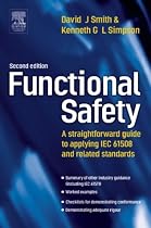 Functional Safety: A Straightforward Guide to Applying IEC 61508 and Related Standards