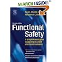 Functional Safety: A Straightforward Guide to Applying IEC 61508 and Related Standards