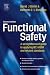 Functional Safety: A Straightforward Guide to Applying IEC 61508 and Related Standards