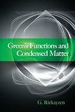 Green's Functions and Condensed Matter (Dover Books on Physics)