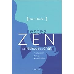 Restez zen : La M�thode du chat