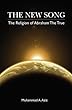 The New Song: The Religion of  Abraham The True In Faith