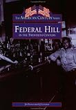 Federal Hill  In The Twentieth Century  (RI)  (Images of America)