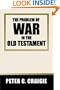 The Problem of War in the Old Testament