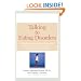 Talking to Eating Disorders: Simple Ways to Support Someone With Anorexia, Bulimia, Binge Eating, Or BodyImage Issues