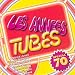 Les Annees Tubes Special 70