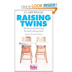 Raising Twins: The Essential Guide from Pre-birth to Young Adult