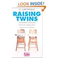 Raising Twins: The Essential Guide from Pre-birth to Young Adult