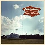 Revue Mark Lemhouse  / Big Lonesome Radio
