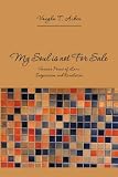 My Soul is not for Sale: Various Poems of Love, Inspiration, and Revolution
