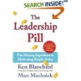The Leadership Pill: The Missing Ingredient in Motivating People Today