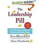 The Leadership Pill: The Missing Ingredient in Motivating People Today