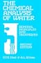 The Chemical Analysis of Water: General Principles and Techniques, Second Edition