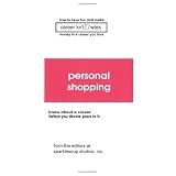 Career KNOWtes Personal Shopping (How to Have Fun and Make Money)
